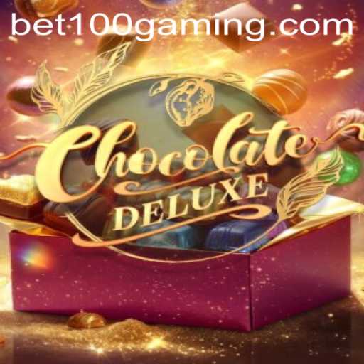 Discover the Exciting World of ChocolateDeluxe and the Bet100 Challenge