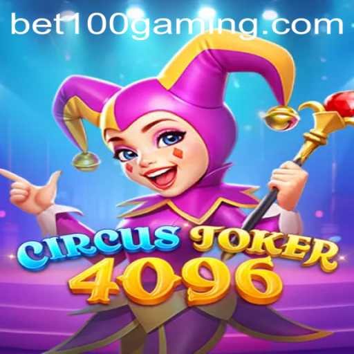 CircusJoker4096: Dive into the Thrills of Gaming with Bet100