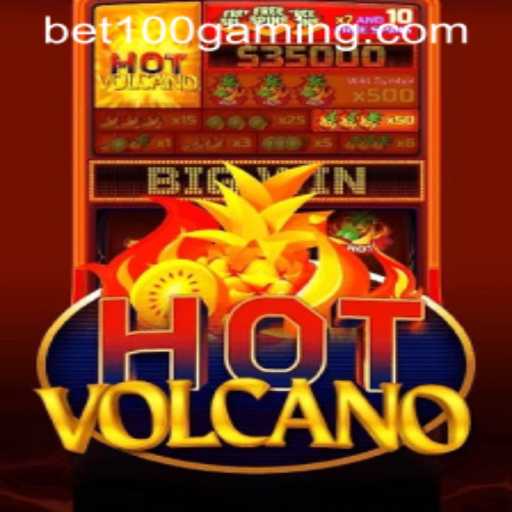 Exploring the Thrills of HotVolcano with Bet100